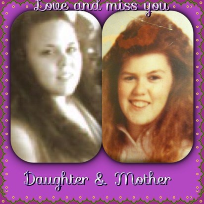 Mother and daughter, I miss you my dear mother