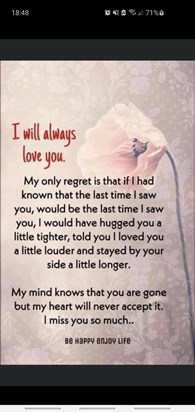 Words so true dad miss u and love u loads  x