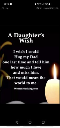 Omg I miss you so much I could really do with a hug dad from u love you so much 