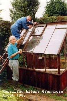 Repairing Allans greenhouse about 1988