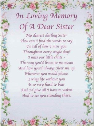 for my lovely sister missing you xx