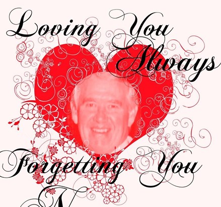 Loving You Always Forgetting you NEVER XXX 