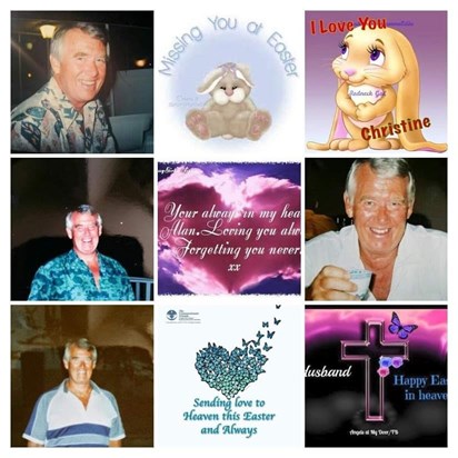 Missing you Alan Loving you always Forgetting you Never xxx