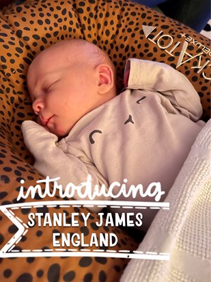Beautiful Stanley arrived 13th March - another dear grandson for you x 