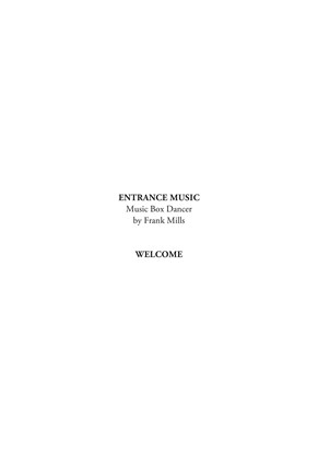 Entrance Music & Welcome