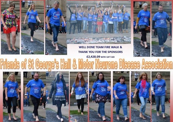 Team Fire Walk - kindly sponsored by Friends of St George's Hall