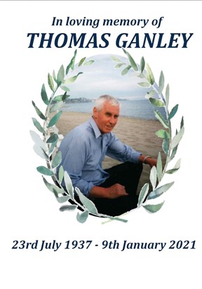 In loving memory of Thomas Ganley