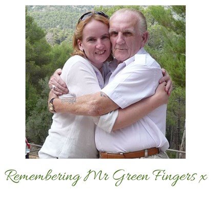 Remembering Mr Green Fingers x
