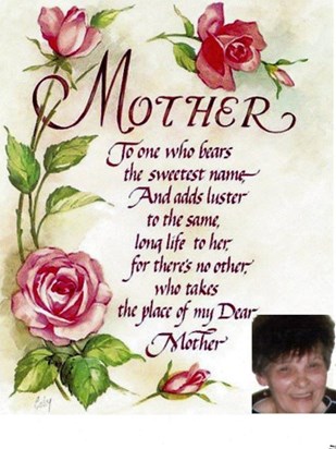 Love and think of you everyday Mam.xxx