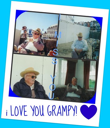Grampy i love you, i miss you, Love Cydny xxxxxxx