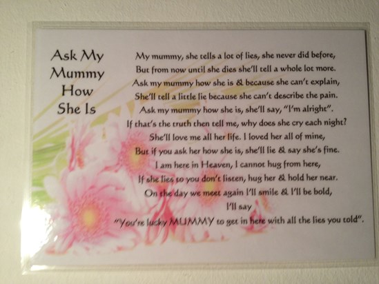 The card on the wall next to my bed, always remembering, never forgotten xxx