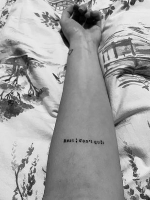 A tattoo I got in honour of you last year. You matter and are still leaving your mark in this world.