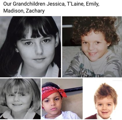 Our Grandchildren:    Jessica, T'laine, Emily, Madison, and Zachary