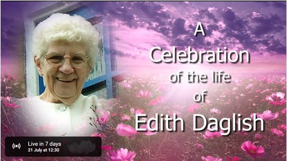 A Celebration of the life of Edith Daglish