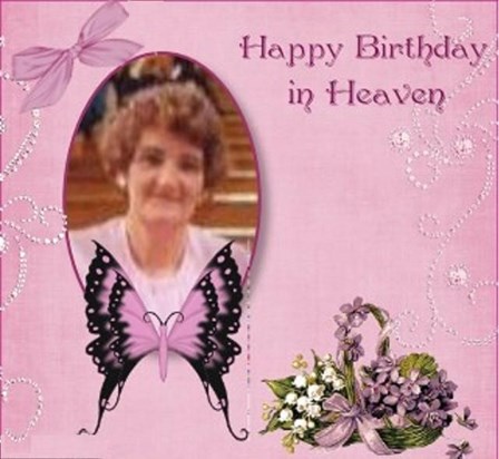 your tribute Mum on your Birthday xx