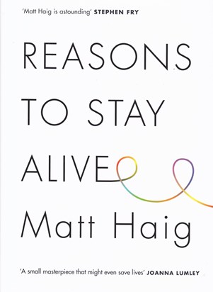 "Reasons to Stay Alive" -  worth any half a dozen formal textbooks