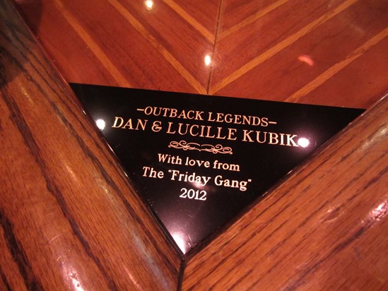 Outback Dedication Plaque.  Great times with GREAT people!