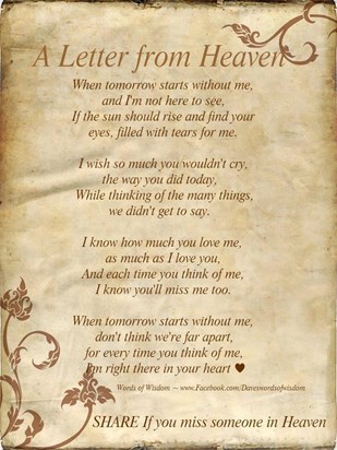 A letter from heaven - so true - I love you always and forever Mag xxxx