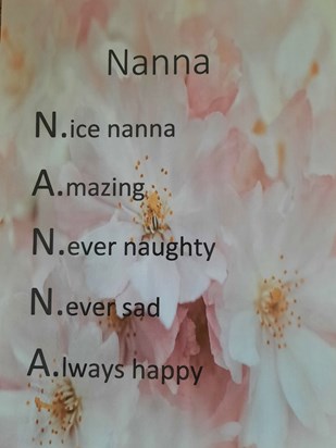 A tribute to Nanna from Lucy xxx