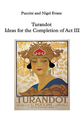 Turandot   Act III completion ideas Nigel Evans 1