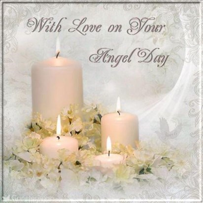 with love from daddy & angel on your first angel day,love and miss you so much xxxx