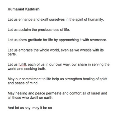 Humanist Kaddish (by Jon Dickman, of The Birmingham Temple, Michigan, inspired by Rabbi Rami Shapiro)