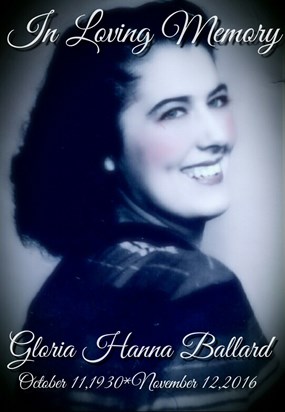 In Loving Memory of Gloria Faye Hanna Ballard