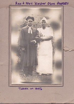 Grand Father & Grand Mother Rev Thomas Kester Adadey and Mrs Rebecca Owurakua Adadey