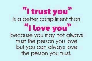 Without trust there is no love