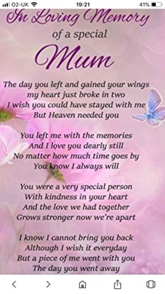 I love you and miss you Mum xxxxx