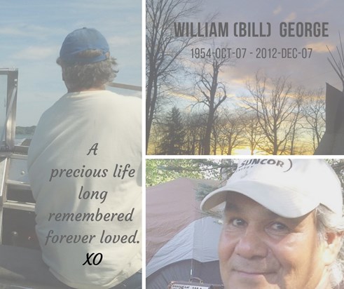 Remembering Bill 2018 - 6  year Anniversary