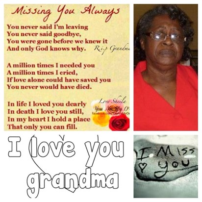 Missing you always Grandma