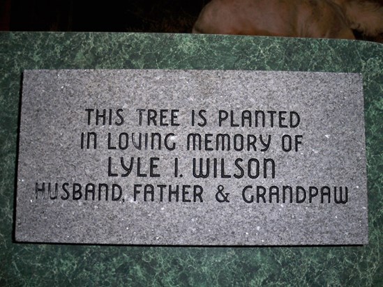 Dad's memorial marker for his tree and garden