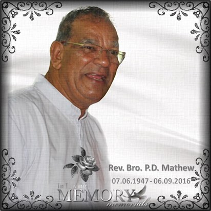 Rev. Bro. P.D. Mathew, Rest In Peace, Amen.