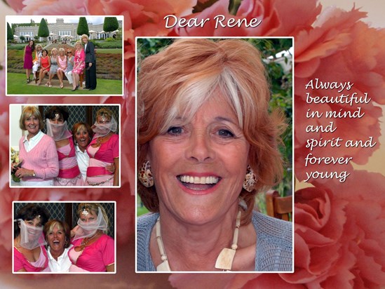 Dear Rene with love from Debs, Chris and Denise xxx