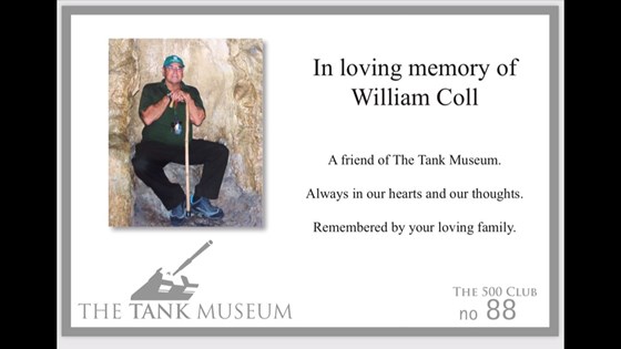 Dad you will always be part of and remembered at the Tank Museum love from Michelle ,Jeff, Darren ,Chloe ,Corenne ,Ian ,keiron and Shannon x