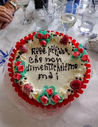 "Alla persona che non dimenticheremo mai" To the person we will never forget.  Francesco's cake. 