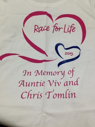 Tanya, race for life t-shirt for her auntie viv and for my chris, for two special people.xx