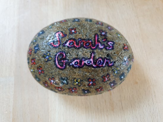 Will be given pride of place in Sarah's garden!  - Thank you to Lucy for painting it for us. 