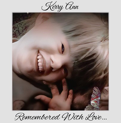 ✨ Kerry Ann ~ Remembered With Love ✨