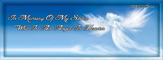 rest in peace sympathy in loving memory rip missing you sister death of a loved one angel in the clo