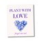 PLANT WITH LOVE - sent on February 2nd, 2023