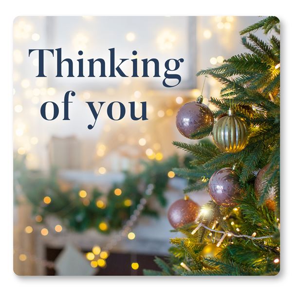 Thinking of you this Christmas - sent on December 15th, 2021