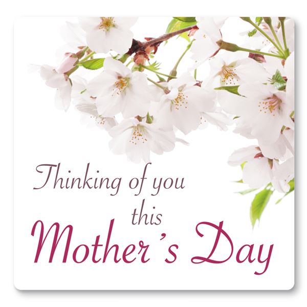 Thinking of you this Mother's Day - sent on 5th March 2024